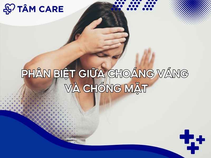 Phân biệt giữa choáng váng và chóng mặt