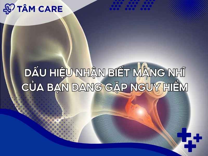 Dấu hiệu nhận biết màng nhĩ của bạn đang gặp nguy hiểm