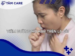 Viêm đường hô hấp trên là gì?