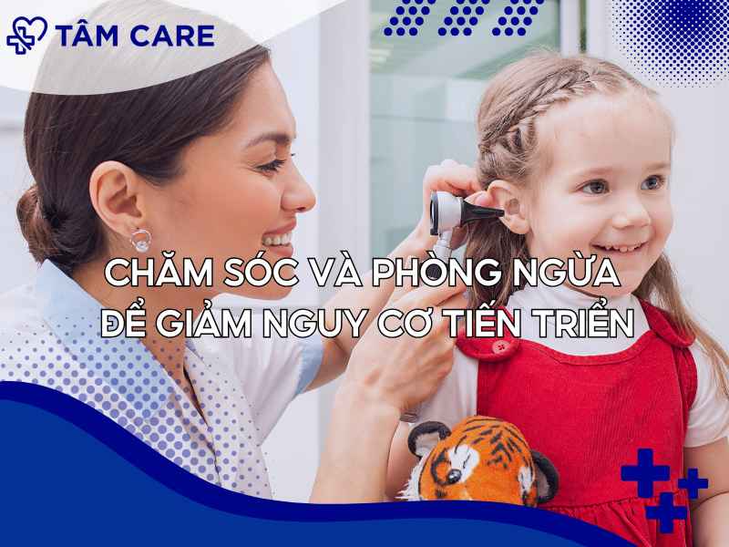Các cách phòng ngừa và chăm sóc để giảm nguy cơ mắc xơ nhĩ